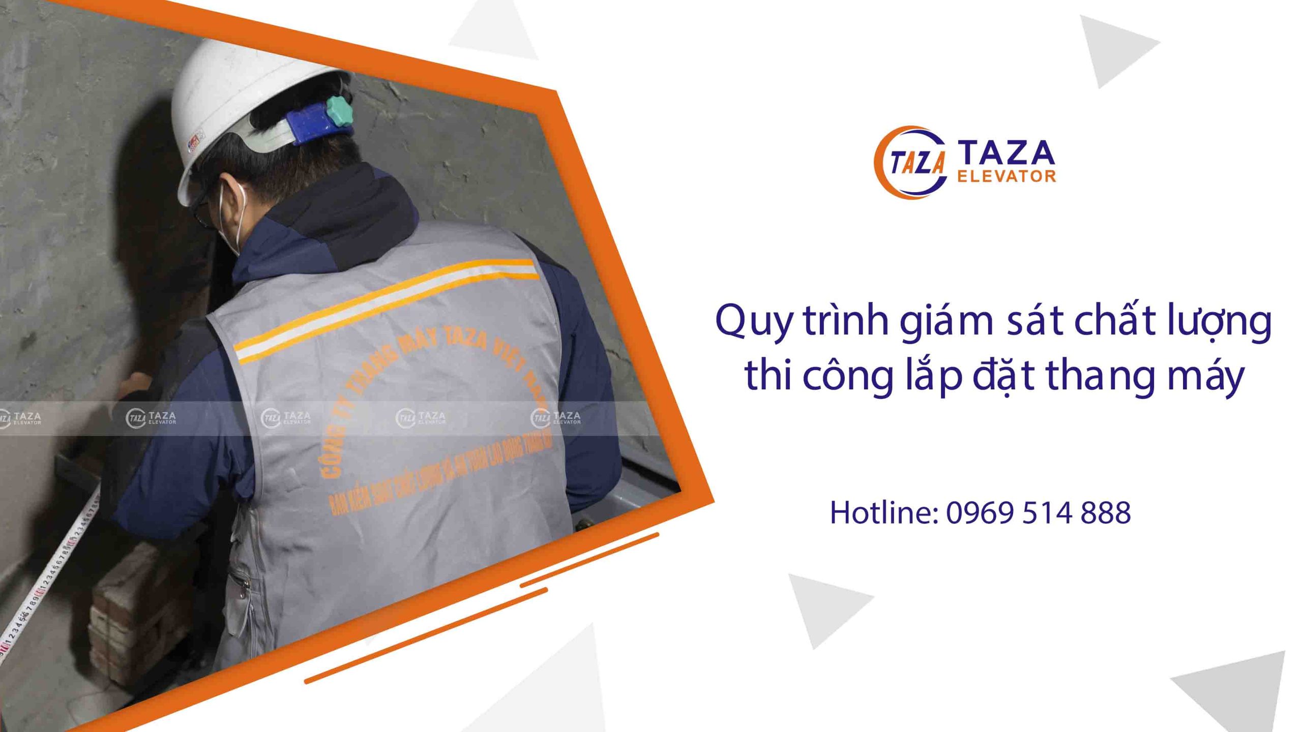 Giám sát chất lượng lắp đặt thang máy và an toàn lao động