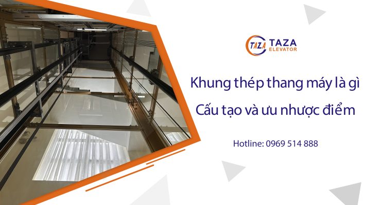 Khung thép thang máy