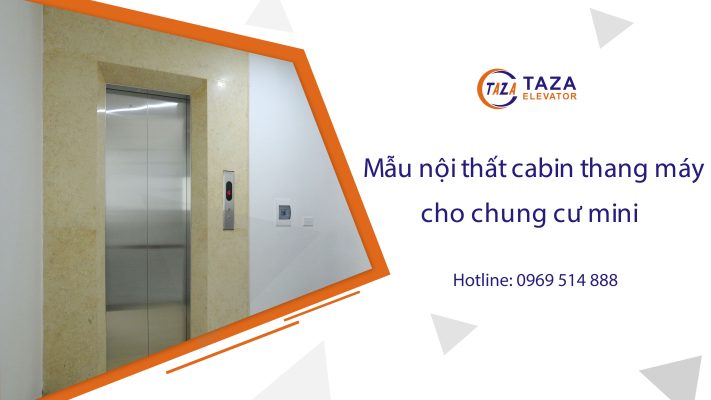 Nội thất cabin thang máy cho chung cư mini