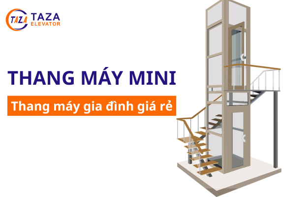 Thang máy mini - Thang máy gia đình giá rẻ