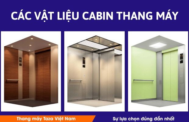 06 loại vật liệu cabin thang máy phổ biến