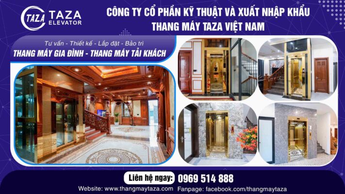 Thang máy Taza – Biểu tượng của sự tiện nghi và công nghệ hiện đại