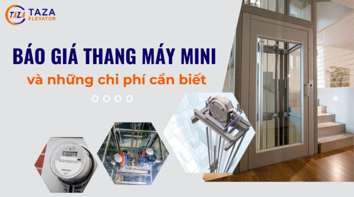 Báo giá thang máy mini và những chi phí cần biết