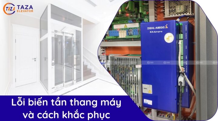 Biến tần thang máy gặp lỗi và cách khắc phục