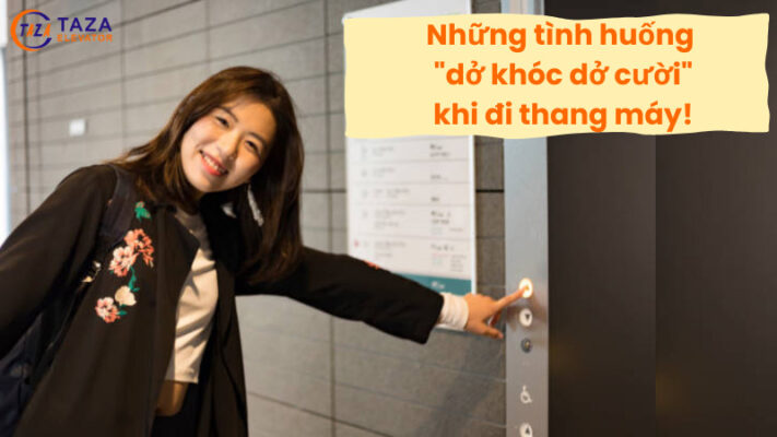 Những tình huống "dở khóc dở cười" khi đi thang máy!