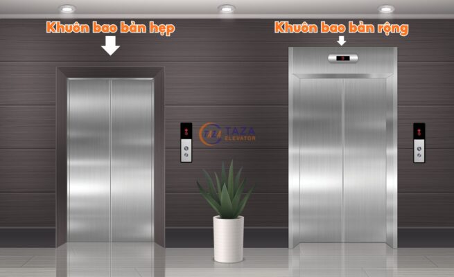 Nên chọn cửa tầng khuôn bao bản rộng hay bản hẹp cho thang máy?