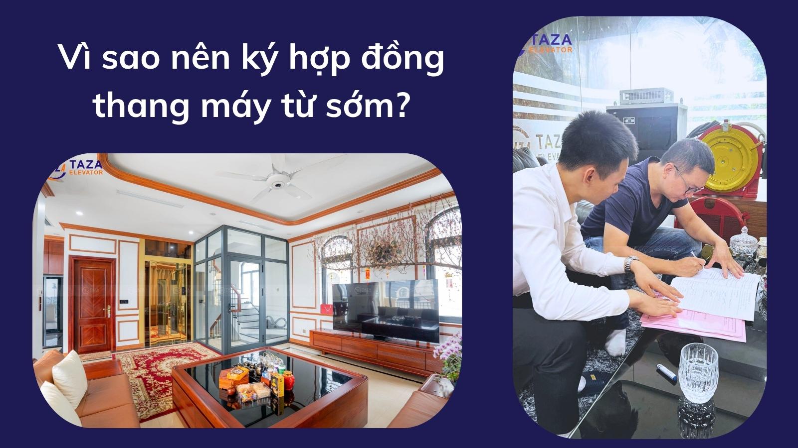 Vì sao nên ký hợp đồng thang máy từ sớm?