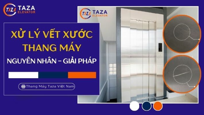 Xử lý vết xước thang máy - Giải pháp hiệu quả giúp cabin luôn như mới