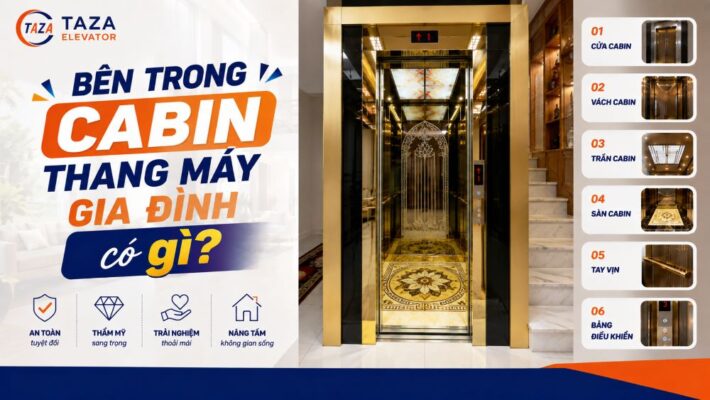 Bên trong cabin thang máy gia đình có gì?